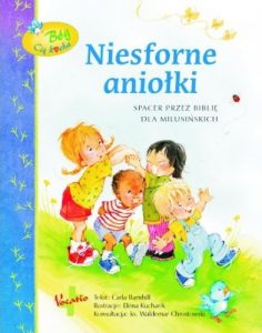 Niesforne aniołki – ważne prawdy na każdy dzień roku