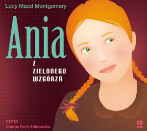 Audiobook – Ania z Zielonego Wzgórza